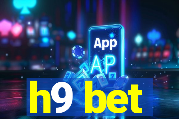 h9 bet